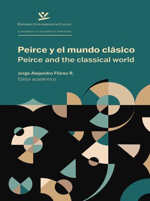 cover image of Peirce y el mundo clásico / Peirce and the Classical World